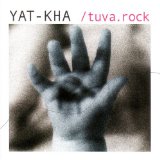 Yat-Kha - Tuva.Rock - Kliknutím na obrázok zatvorte